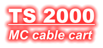 TS 2000 MC cable cart